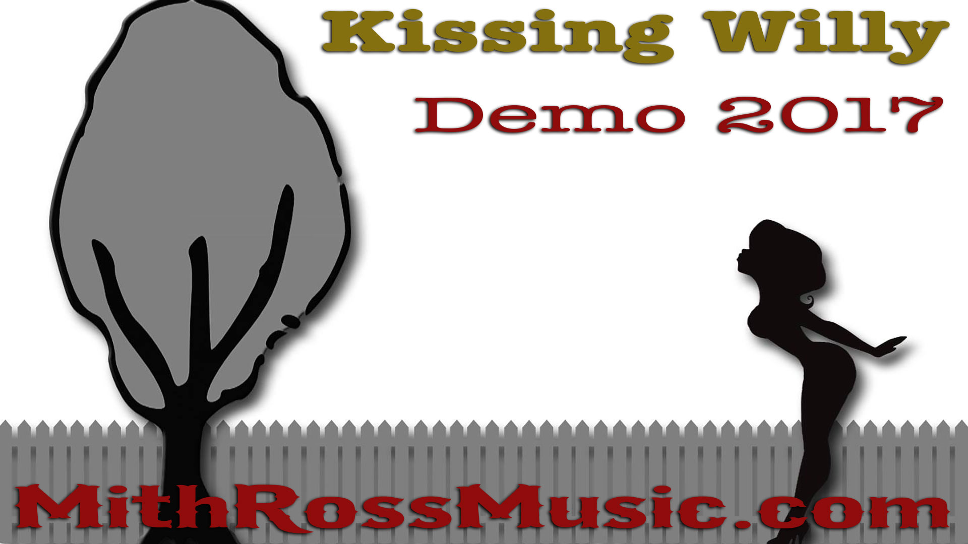 Kissing Willy Demo 2017 - Mitch Ross - Mitch Ross Musician